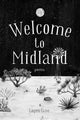 Book cover of: Welcome to Midland. By: Logen Cure