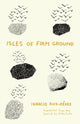 Book cover of: Isles of Firm Ground. By: Ignacio Ruiz-Pérez