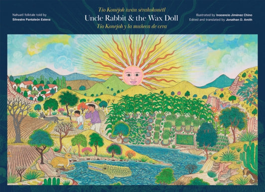 Book cover of: Uncle Rabbit and the Wax Doll. By: Jonathan D. Amith