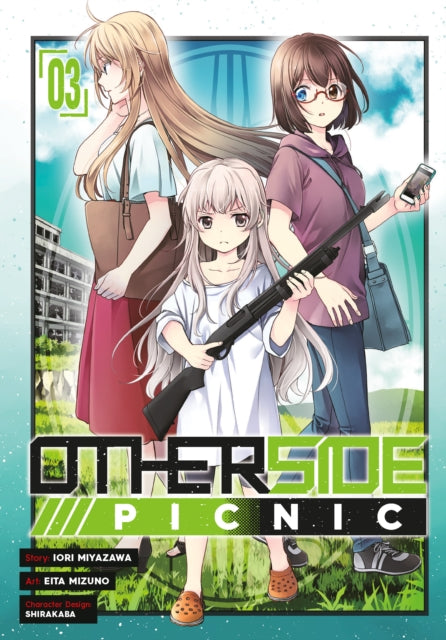 Book cover of: Otherside Picnic (Manga) 03. By: Iori Miyazawa