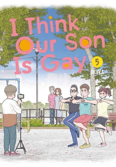 Book cover of: I Think Our Son Is Gay 05. By: Okura