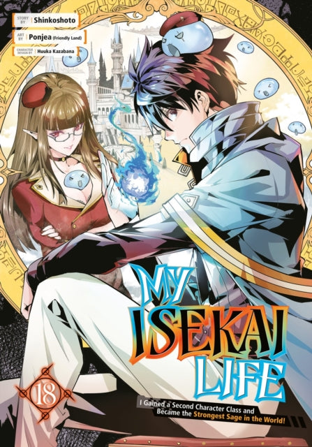 Book cover of: My Isekai Life 18: I Gained a Second Character Class and Became the Strongest Sage in the World!