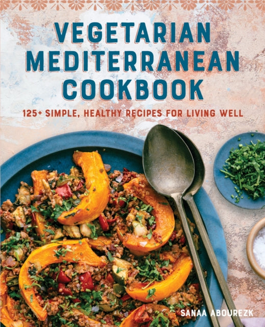 Book cover of: Vegetarian Mediterranean Cookbook. By: Sanaa Abourezk