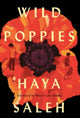 Book cover of: Wild Poppies. By: Haya Saleh