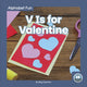Book cover of: V Is for Valentine. By: Meg Gaertner