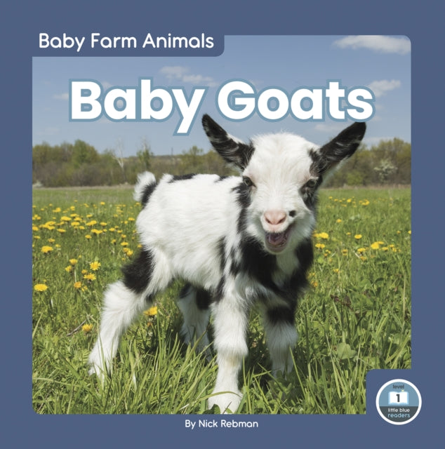 Book cover of: Baby Goats. By: Nick Rebman