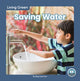 Book cover of: Saving Water. By: Meg Gaertner