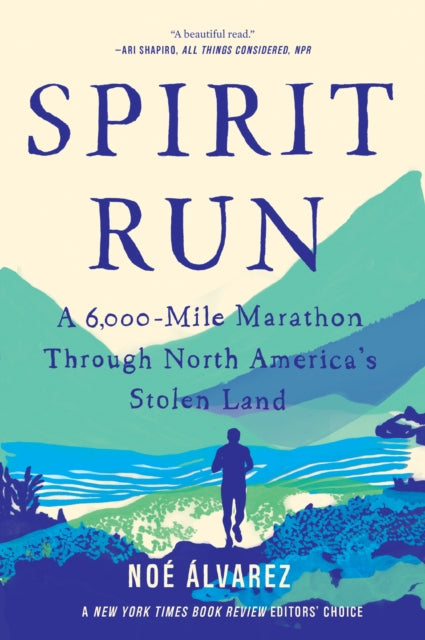 Book cover of: Spirit Run. By: Noe Alvarez