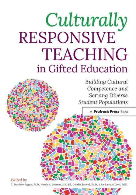 Book cover of: Culturally Responsive Teaching in Gifted Education. By: C. Matthew Fugate
