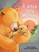 I Love You, Mummy 9781646380299 Jillian Harker