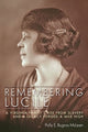 Book cover of: Remembering Lucile. By: Polly E. Bugros McLean