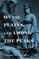 Book cover of: On the Plains, and Among the Peaks: or, How Mrs. Maxwell Made Her Natural History Collection. By: Julie McCown