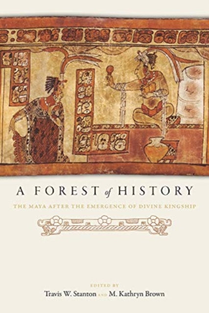 Book cover of: Forest of History. By: Travis W. Stanton