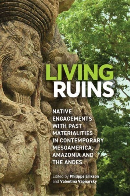Book cover of: Living Ruins. By: Philippe Erikson