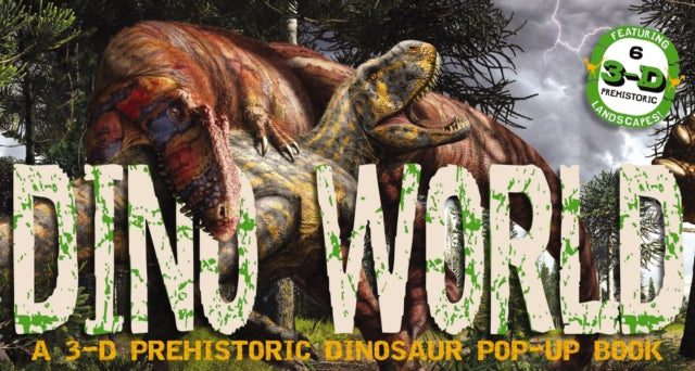 Book cover of: Dino World. By: Julius Csotonyi