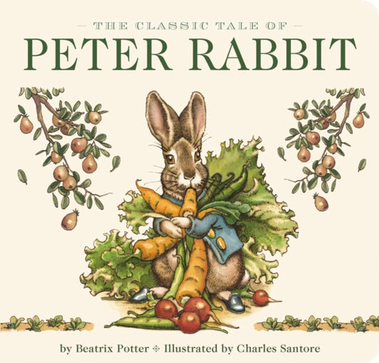 Book cover of: Classic Tale of Peter Rabbit Board Book (The Revised Edition). By: Beatrix Potter