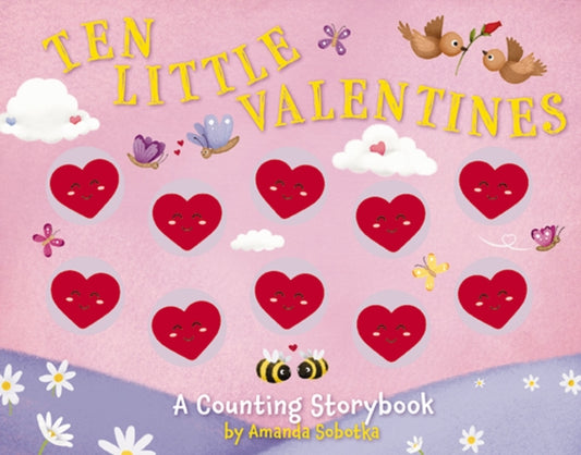 Book cover of: Ten Little Valentines. By: Amanda Sobotka