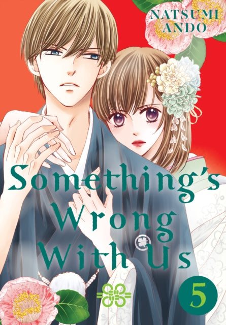 Book cover of: Something's Wrong With Us 5. By: Natsumi Ando