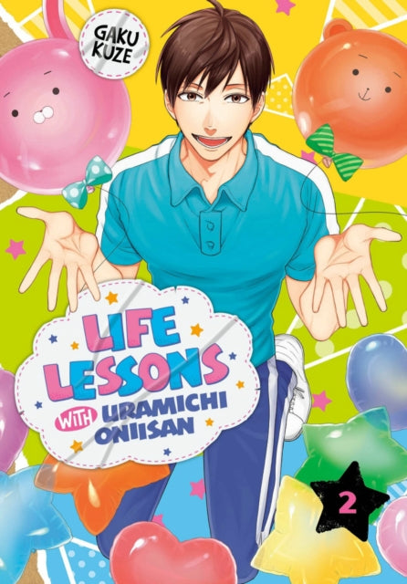 Book cover of: Life Lessons with Uramichi Oniisan 2. By: Gaku Kuze