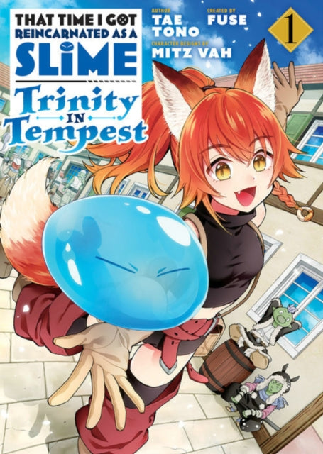 Book cover of: That Time I Got Reincarnated as a Slime: Trinity in Tempest (Manga) 1. By: 伏瀬