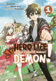 Book cover of: Hero Life of a (Self-Proclaimed) Mediocre Demon! 1. By: Shiroichi Amaui