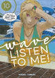 Book cover of: Wave, Listen to Me! 10. By: Hiroaki Samura