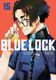 Book cover of: Blue Lock 15. By: Muneyuki Kaneshiro