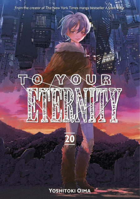 Book cover of: To Your Eternity 20. By: 大今良時