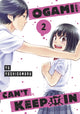 Book cover of: Ogami-san Can't Keep It In 2. By: Yu Yoshidamaru