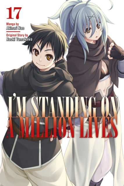 Book cover of: I'm Standing on a Million Lives 17. By: Naoki Yamakawa