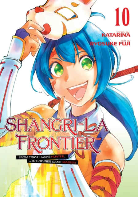 Book cover of: Shangri-La Frontier 10. By: 不二涼介