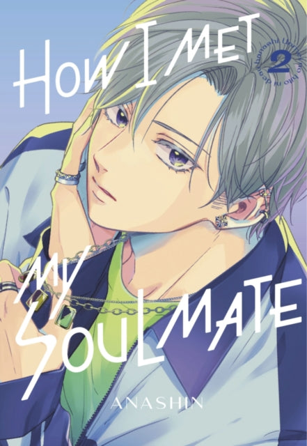 Book cover of: How I Met My Soulmate 2. By: Anashin
