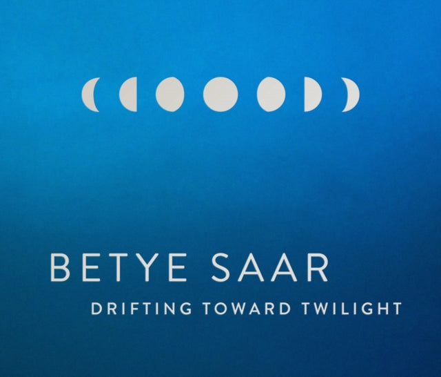 Book cover of: Betye Saar: Drifting toward Twilight. By: Betye Saar