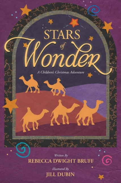 Book cover of: Stars of Wonder. By: Rebecca Dwight Bruff