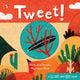 Book cover of: Tweet!. By: Mara Jos Ferrada