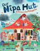 Book cover of: Our Nipa Hut. By: Rachell Abalos