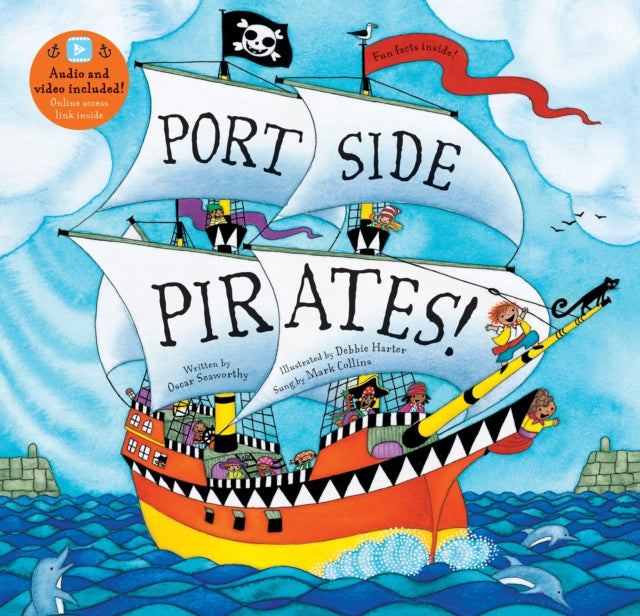 Book cover of: Port Side Pirates!. By: Oscar Seaworthy