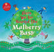 Book cover of: Here We Go Round the Mulberry Bush. By: Sophie Fatus