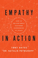 Book cover of: Empathy In Action. By: Tony Bates