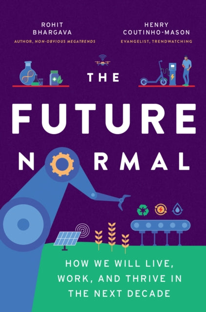 Book cover of: Future Normal. By: Rohit Bhargava Rohit