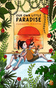Book cover of: Our Own Little Paradise. By: Marianne Kaurin
