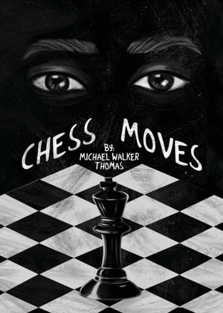Book cover of: Chess Moves. By: Michael Walker-Thomas