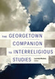 Book cover of: Georgetown Companion to Interreligious Studies. By: Lucinda A. Mosher