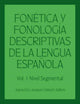 Book cover of: Fonetica y fonologia descriptivas de la lengua espanola. By: Juana Gil