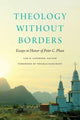Book cover of: Theology without Borders. By: Peter C. Phan