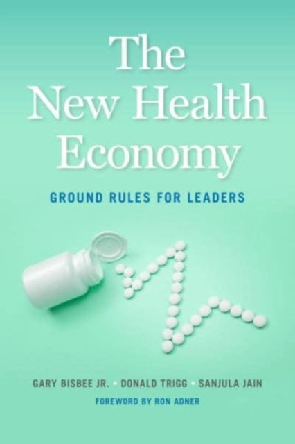 Book cover of: New Health Economy. By: Gary Bisbee
