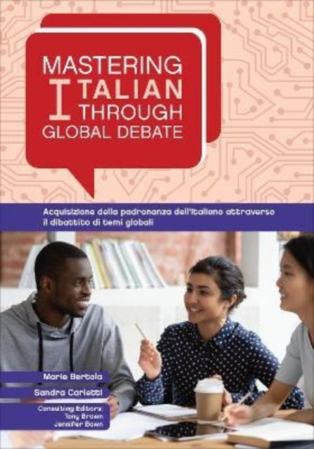 Book cover of: Mastering Italian through Global Debate. By: Marie Bertola