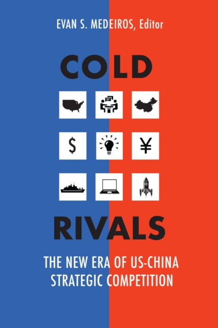 Book cover of: Cold Rivals. By: Evan S. Medeiros