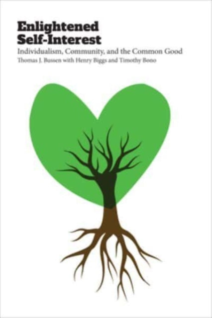 Book cover of: Enlightened Self-Interest. By: Thomas J. Bussen