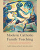 Book cover of: Modern Catholic Family Teaching. By: Jacob M. Kohlhaas